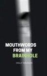 Holly Hodgson - Mouthwords from my Brainhole