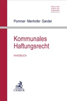 Gerald G Sander u a, Bruno Menhofer, Sophia Pommer, Gerald G. Sander - Kommunales Haftungsrecht