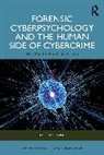 McDowell James - Forensic Cyberpsychology and the Human Side of Cybercrime