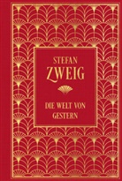 Stefan Zweig - Die Welt von Gestern