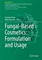 Soumya Ghosh, Onyeaka, Helen Onyeaka - Fungal-Based Cosmetics: Formulation and Usage