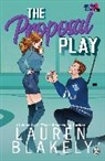 Lauren Blakely, Blakely Lauren - The Proposal Play