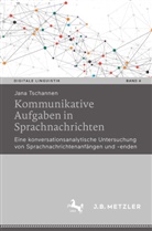Jana Tschannen - Kommunikative Aufgaben in Sprachnachrichten