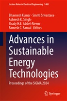 Shady H.E. Abdel-Aleem, Ramesh C. Bansal, Asheesh K Singh et al, Bhavnesh Kumar, Asheesh K. Singh, Smriti Srivastava - Advances in Sustainable Energy Technologies