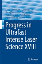 Dimitrios Charalambidis, Crina Cojocaru, Maciej Lewenstein, Maciej Lewenstein et al, Chang Hee Nam, Gerhard G. Paulus... - Progress in Ultrafast Intense Laser Science XVIII
