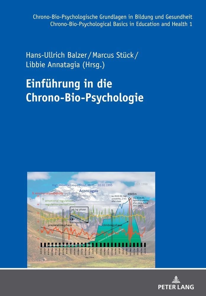 Libbie Annatagia, Hans-Ullrich Balzer, Marcus Stück, Libbie Annatagia, Hans-Ullrich Balzer, … - Einführung in die Chrono-Bio-Psychologie