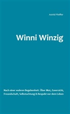 Astrid Pfeiffer, Astrid Pfeiffer - Winni Winzig
