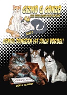 Boris Schmidt, Boris Schmidt, Boris Schmidt - GIZMO & GONZO - ZWEI KATER AUSSER RAND UND BAND