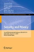 Parvez Faruki, Manoj Singh Gaur, Devesh Jinwala, Vijay Laxmi, Sukumar Nandi, … - Security and Privacy Second ISEA International Conference, ISEA-ISAP 2018, Jaipur, India, January, 9-11, 2019, Revised Selected Papers