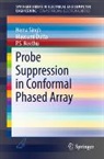 Mausumi Dutta, P. S. Neethu, Hema Singh - Probe Suppression in Conformal Phased Array
