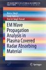Simy Antony, Harish Singh Rawat, Hema Singh - EM Wave Propagation Analysis in Plasma Covered Radar Absorbing Material
