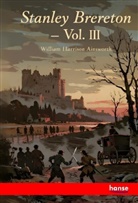 William Harrison Ainsworth - Stanley Brereton
