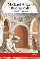 Charles Holroyd - Michael Angelo Buonarroti