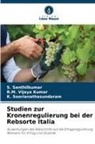 S Senthilkumar, S. Senthilkumar, Soorianathasunda, K. Soorianathasundaram, R M Vijaya Kumar, R. M. Vijaya Kumar... - Studien zur Kronenregulierung bei der Rebsorte Italia