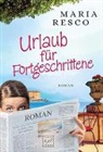 Maria Resco - Urlaub für Fortgeschrittene