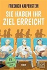 Friedrich Kalpenstein - Sie haben ihr Ziel erreicht
