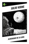 Julio Verne - Alrededor de la Luna