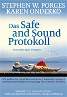 Karen Onderko, Stephen W Porges, Stephen W. Porges - Das Safe and Sound Protokoll
