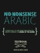 Nusayba Alsaadoon, Sumaya Alsaadoon - No-Nonsense Arabic Textbook