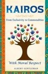 Albert G Gentleman - Kairos - From Exclusivity To Commonalities