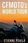 Etienne Psaila - CFMOTO's World Tour