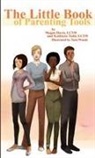 Megan Davis, Kathleen Todd - The Little Book of Parenting Tools