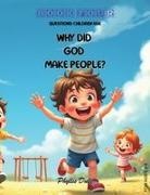 Phyllis L. Duke - Why Did God Make People?