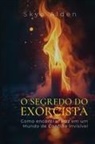 Skye Alden - O Segredo do Exorcista