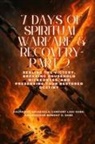 Zacharias Godseagle, Ambassador Monday O. Ogbe, Comfort Ladi Ogbe - 7 DAYS OF SPIRITUAL WARFARE & RECOVERY - Part 2 - Sealing the Victory, Breaking Household Wickedness, and Preserving Your Restored Destiny