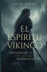 Skye Alden - El Espíritu Vikingo