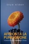 Skye Alden - Affronta la Pungiglione