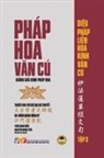 Nguy¿n Minh Ti¿n, Thích Nh¿ ¿i¿n - Pháp Hoa V¿n Cú - T¿p 3 (Gi¿ng gi¿i Kinh Pháp Hoa - Gi¿y vàng kem)