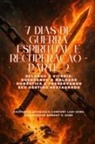 Zacharias Godseagle - 7 DIAS DE GUERRA ESPIRITUAL E RECUPERAÇÃO - Parte 2 Selando a Vitória, Quebrando a Maldade Doméstica e Preservando Seu Destino Restaurado