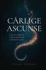 Skye Alden - Cârlige Ascunse