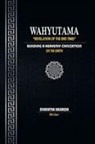 Divanatha Kalareshi - Wahyutama - Revelation of the End Times - Building the Civilization of Heaven on Earth