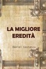 Daniel Costanza - La migliore eredità