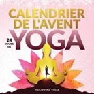 Philippine Yoga - Mon Calendrier de l'Avent bien-être - 24 jours de yoga