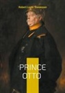 Robert Louis Stevenson - Prince Otto