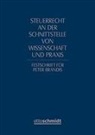 Markus Märtens, Thomas Rödder, Thomas Rödder (Prof. Dr.), Roman Seer, Roman Seer (Prof. Dr.) - Steuerrecht an der Schnittstelle von Wissenschaft und Praxis