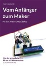 Frederik Kumbartzki - Vom Anfänger zum Maker