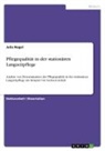 Julia Nagel - Pflegequalität in der stationären Langzeitpflege