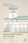 Emil Brechenmacher, Helene Peters - Bedenkenloser Entwurf