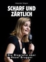 Alexander Wagner - Scharf und zärtlich
