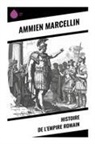 Ammien Marcellin - Histoire de l'Empire Romain