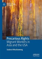 Sudarat Musikawong - Precarious Rights