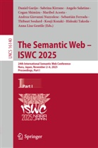 Maribel Acosta, Sebastián Ferrada, Daniel Garijo, Anna Lisa Gentile, Sabrina Kirrane, Kouji Kozaki... - The Semantic Web - ISWC 2025