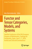 Alex Martsinkovsky - Functor and Tensor Categories, Models, and Systems