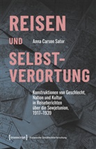 Anna Carson Sator - Reisen und Selbstverortung