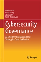 Sarah Shuaiqi Guo, Giang Hoang, Kok Boon Oh, John Sturdy, John et al Sturdy - Cybersecurity Governance