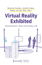 Manischa Partowi, Annette Urban, Manuel van der Veen, Manuel Veen Van de - Virtual Reality Exhibited